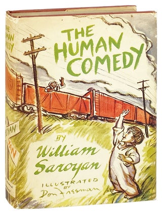 Item #28122 The Human Comedy. William Saroyan, Don Freeman