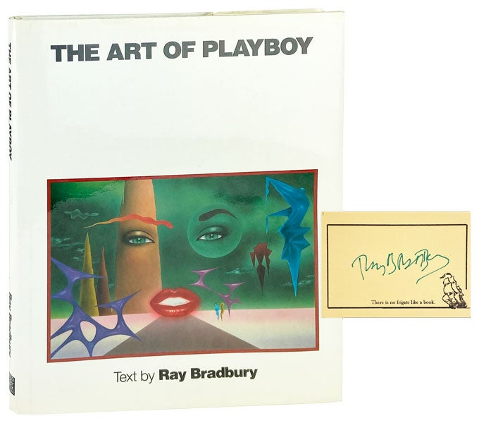Item #28140 The Art of Playboy [Signed Bookplate Laid in]. Ray Bradbury.