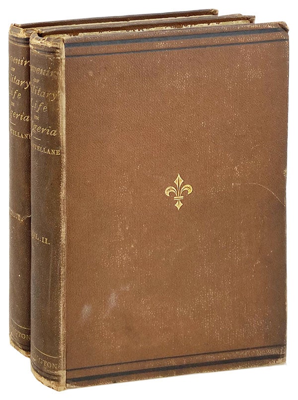 Item #28154 Souvenirs of Military Life in Algeria [Two volumes]. Louis Charles Pierre, The Comte de Castellane, Margaret Josephine Lovett, trans.