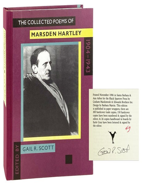 Item #28168 The Collected Poems of Marsden Hartley, 1904-1943 [Limited Edition, Signed by Scott]. Marsden Hartley, Gail R. Scott, Robert Creeley, ed., foreword.