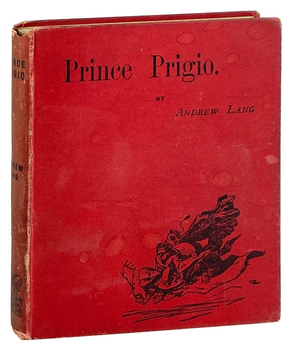 Item #28174 Prince Prigio. Andrew Lang, Gordon Browne.