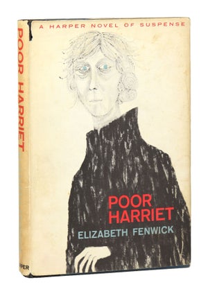 Item #28176 Poor Harriet. Elizabeth Fenwick