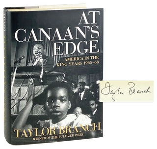 Item #28193 At Canaan's Edge: America in the King Years 1965-68 [Signed]. Martin Luther King Jr.,...