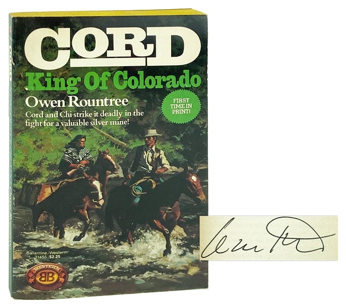 Item #28224 Cord: King of Colorado [Signed by Kittredge]. pseud. William Kittredge, Steve Krauzer.