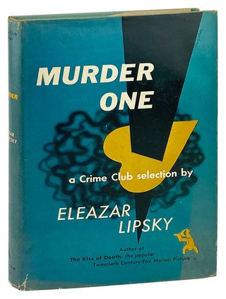 Item #28229 Murder One. Eleazar Lipsky