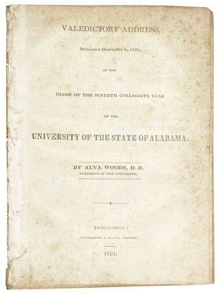 Item #28233 Valedictory Address, Delivered December 6, 1837, at the Close of the Seventh...