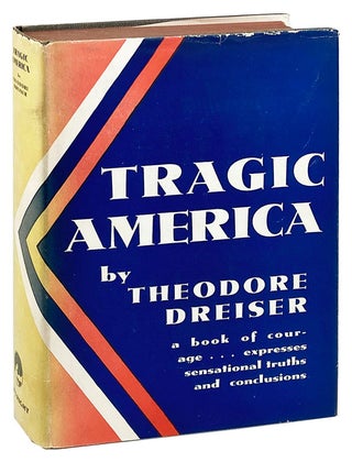 Item #28259 Tragic America. Theodore Dreiser