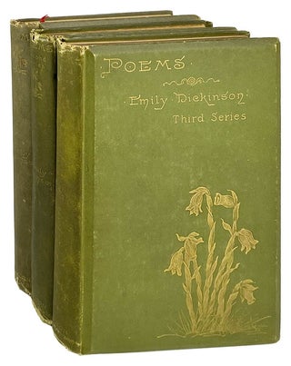Item #28277 Poems; Poems: Second Series; [and] Poems: Third Series. T W. Higginson, eds Mabel...