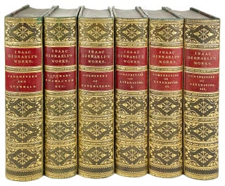 Item #28288 The Works of Isaac Disraeli [Six Volume Set Comprised of: The Literary Character /...
