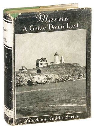 Item #28350 Maine: A Guide 'Down East'. WPA, Workers of the Federal Writers' Project of the Works...