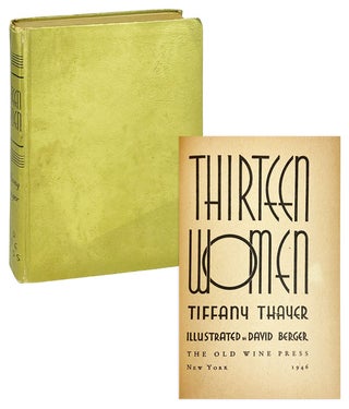 Item #28352 Thirteen Women. Tiffany Thayer, David Berger