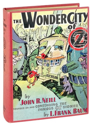 Item #28366 The Wonder City of Oz. John R. Neill, L. Frank Baum