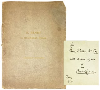 Item #28373 O. Henry Memorial Essay [Inscribed and Signed]. O. Henry, Archibald Henderson
