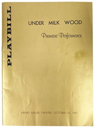 Item #28374 Under Milk Wood Premiere Performance Playbill. Dylan Thomas