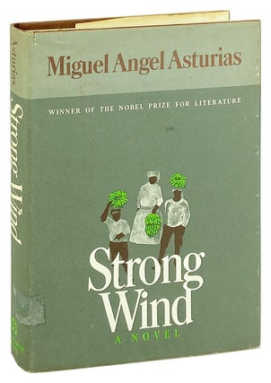 Item #28449 Strong Wind. Miguel Angel Asturias, Gregory Rabassa, trans