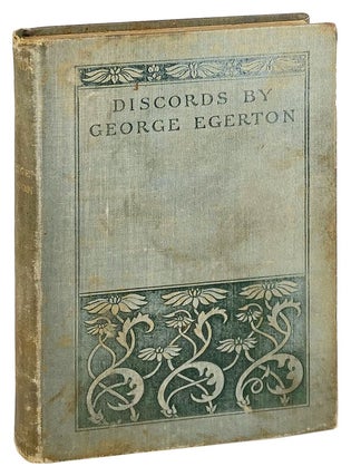 Item #28468 Discords. George Egerton, pseud. Mary Chavelita Dunne Bright