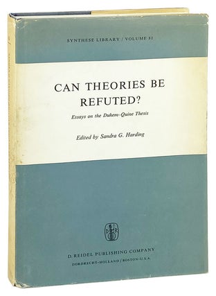 Item #28521 Can Theories Be Refuted? Essays on the Duhem-Quine Thesis. contr Karl Popper, Sandra...