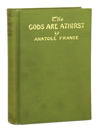 Item #28544 The Gods Are Athirst. Anatole France, Alfred Allinson, trans