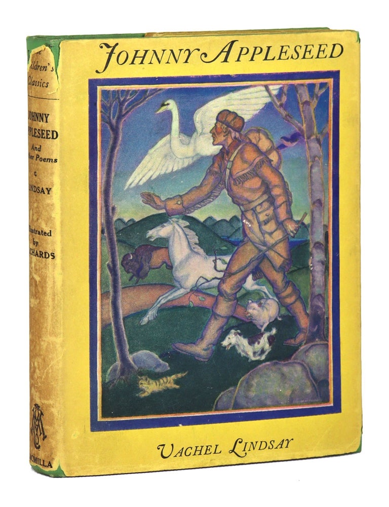 Item #28552 Johnny Appleseed and Other Poems. Vachel Lindsay, George Richards.