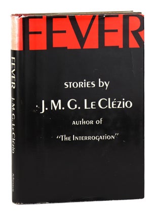Item #28598 Fever. J M. G. Le Clezio, Daphne Woodward, trans