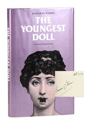 Item #28600 The Youngest Doll [Signed by Ferre]. Rosario Ferre, Jean Franco, fwd