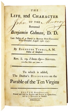 Item #28610 The Life and Character of the Reverend Benjamin Colman, D.D. Late Pastor of a Church...