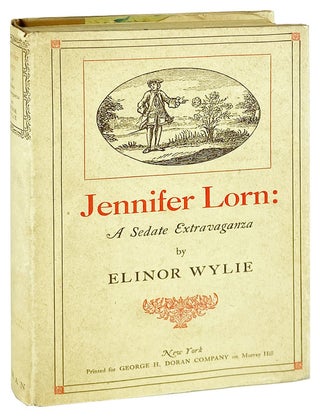 Item #28695 Jennifer Lorn: A Sedate Extravaganza. Elinor Wylie