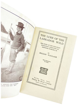 The Lure of the Labrador Wild: The Story of the Exploring Expedition Conducted by Leonidas Hubbard, Jr.