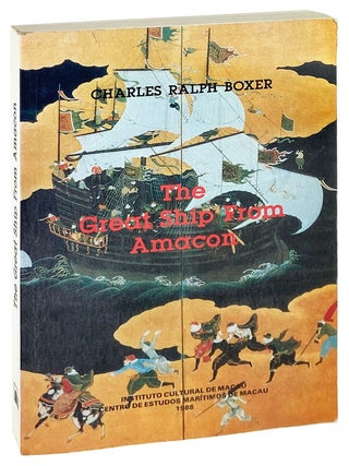 Item #28732 The Great Ship from Amacon. Charles Ralph Boxer