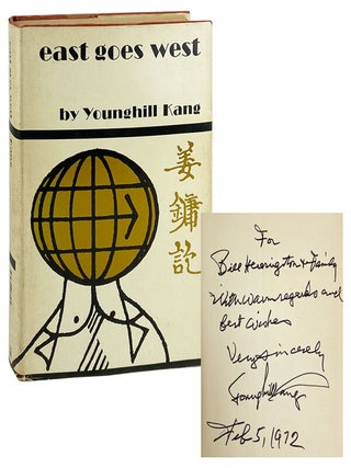 Item #28757 East Goes West [Signed]. Younghill Kang