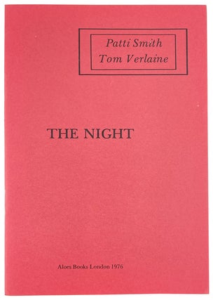 Item #28823 The Night. Patti Smith, Tom Verlaine