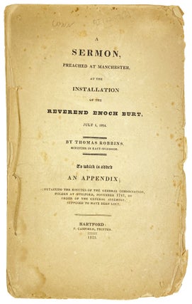 Item #28839 A Sermon, Preached at Manchester, at the Installation of the Reverend Enoch Burt,...