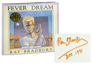 Item #28876 Fever Dream [Signed by Ray Bradbury]. Ray Bradbury, Darrel Anderson