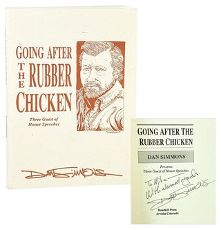 Item #28879 Going After the Rubber Chicken [Inscribed and Signed]. Dan Simmons