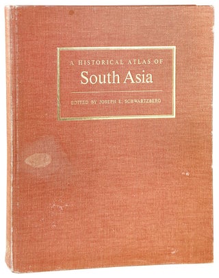 Item #28926 A Historical Atlas of South Asia. Joseph E. Schwartzberg, Raj B. Mathur Shiva G....