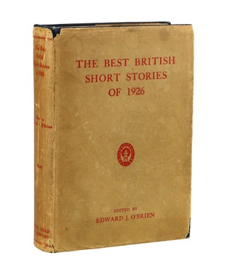 Item #28937 The Best British Short Stories of 1926 With an Irish Supplement. Edward J. O'Brien,...