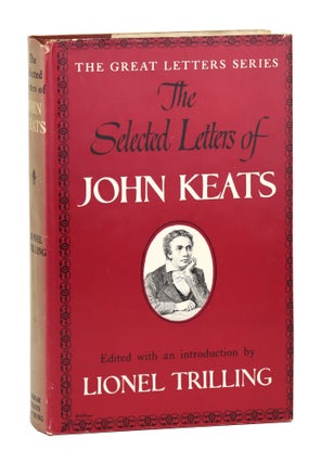 Item #28966 The Selected Letters of John Keats. John Keats, Lionel Trilling, ed