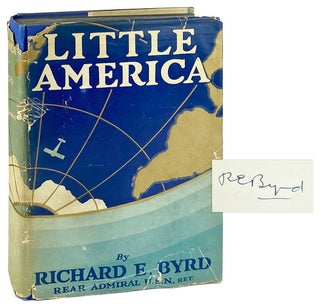 Item #28974 Little America: Aerial Exploration in the Antarctic, the Flight to the South Pole...