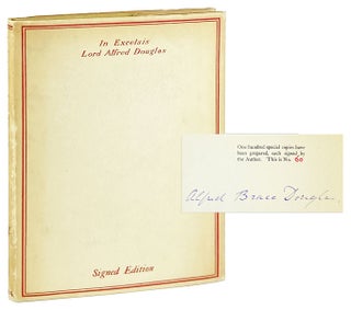 Item #29029 In Excelsis [Limited Edition, Signed]. Lord Alfred Douglas