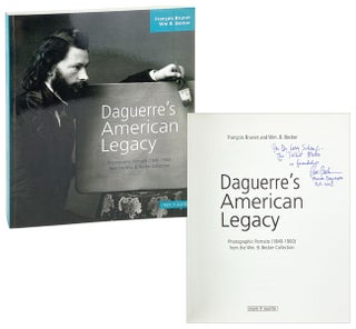 Item #29034 Daguerre's American Legacy: Photographic Portraits (1840-1900) from the Wm. B. Becker...