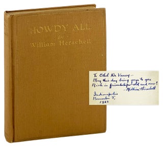 Item #29053 Howdy All and Other Care-Free Rhymes [Inscribed and Signed]. William Herschell
