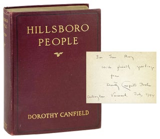 Item #29061 Hillsboro People [Inscribed and Signed by Canfield]. Dorothy Canfield, Sarah N....