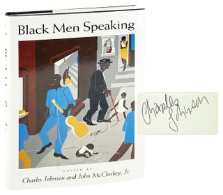 Item #29081 Black Men Speaking [Signed by Johnson]. Charles Johnson, John McCloskey Jr, Jacob...