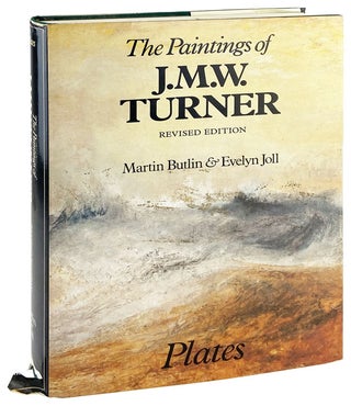 Item #29090 The Paintings of J.M.W. Turner [Plates Volume Only]. J M. W. Turner, Martin Butlin,...