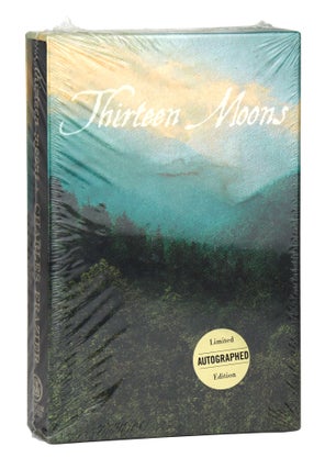 Item #29097 Thirteen Moons [Signed Limited Edition]. Charles Frazier