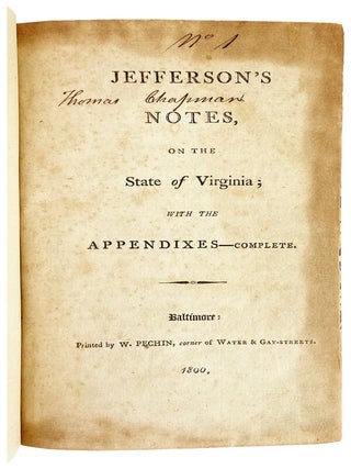 Jefferson's Notes on the State of Virginia; with the Appendixes -- Complete