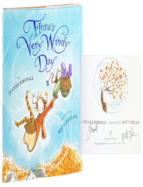 Item #29147 Flora's Very Windy Day [Signed by the Author & Illustrator]. Jeanne Birdsall, Matt Phelan.