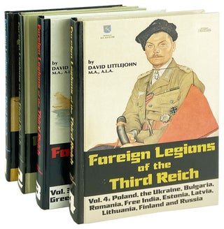 Item #29159 Foreign Legions of the Third Reich [with] Vol. 1: Norway, Denmark, France; Vol. 2:...