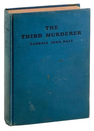 Item #29167 The Third Murderer. Carroll John Daly