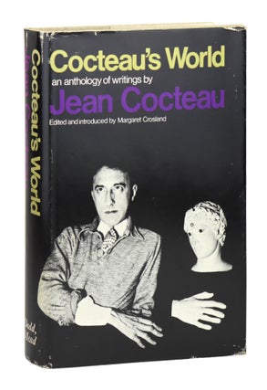 Item #29197 Cocteau's World: An Anthology of Writings by Jean Cocteau. ed., intro, Jean Cocteau,...